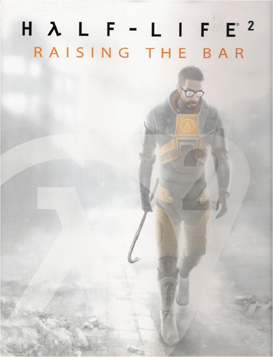 Half-Life:  Rising the Bar