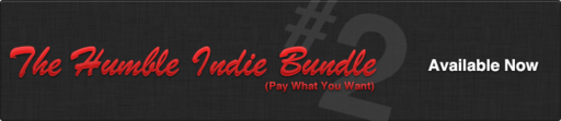 Обо всем - The Humble Indie Bundle 2 Upd. 19.12.10